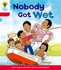 Nobody got wet