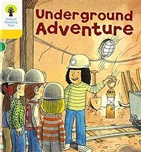 Underground adventure