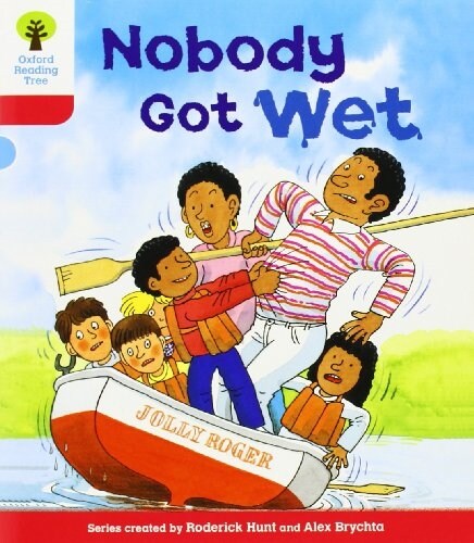 Oxford Reading Tree: Level 4: More Stories A: Nobody Got Wet (Paperback)