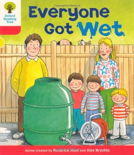 Oxford Reading Tree: Level 4: More Stories B: Everyone Got Wet (Paperback)