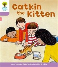 Oxford Reading Tree: Level 1+: Decode and Develop: Catkin the Kitten (Paperback)