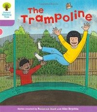 Oxford Reading Tree: Level 1+: Decode and Develop: the Trampoline (Paperback)