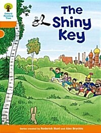 Oxford Reading Tree: Level 6: More Stories A: the Shiny Key (Paperback)