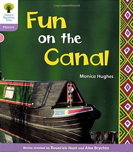 Oxford Reading Tree: Level 1+: Floppys Phonics Non-Fiction: Fun on the Canal (Paperback)