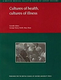 Cultures of Health, Cultures of Illness (Paperback)