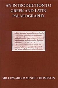 An Introduction to Greek and Latin Palaeography (Hardcover, Facsimile ed)