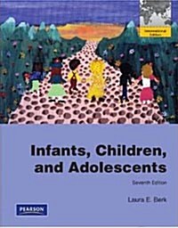 Infants, Children, and Adolescents (7th Edition, Paperback)