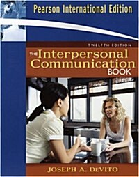 The Interpersonal Communication Book (Paperback)