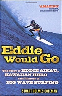 Eddie Would Go (Paperback)