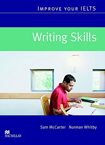 Improve Your IELTS Writing Skills (Paperback)