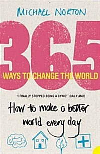 365 Ways to Change the World (Paperback)