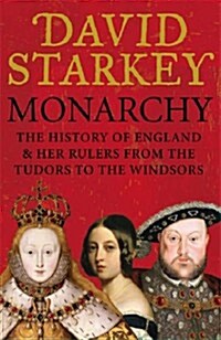 Monarchy: From the Middle Ages to Modernity (Paperback)
