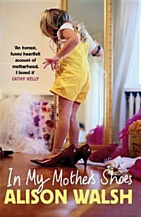 In My Mothers Shoes (Paperback)