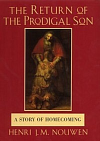 Return of the Prodigal Son : A Meditation on Fathers, Brothers and Sons (Hardcover)