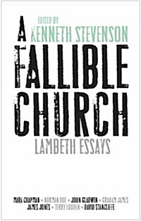 A Fallible Church : Lambeth Essays (Paperback)