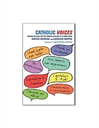 Catholic Voices: Putting the Case for the Church in the Era of 24-Hour News (Paperback)