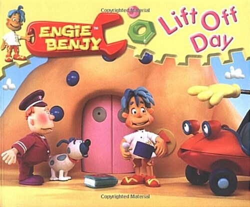 Engie Benjy Storybooks : Lift Off Day (Paperback)