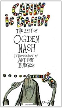 Candy is Dandy : The Best of Ogden Nash (Paperback, New ed)