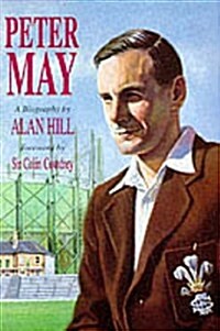 Peter May : The Authorised Biography (Hardcover)