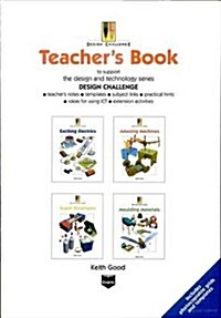 Teachers Book to Support the Design and Technology Series Design Challenge (Paperback)