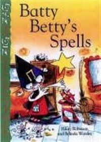 Batty Betty's Spells(zig Zag) (Paperback)