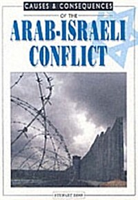 Causes and Consequences of the Arab-Israeli Conflict (Paperback)