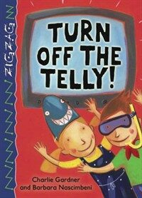 Turn Off the Telly! (Paperback)