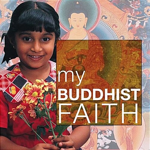 My Buddhist Faith (Paperback)