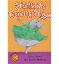Hattie the Dancing Hippo (Hardcover)