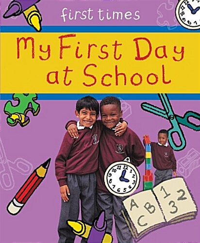 My First Day at School (Paperback)