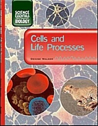 Cells and Life Processes (Paperback)