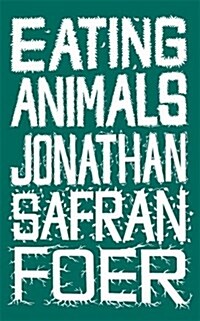 Eating Animals (Hardcover)