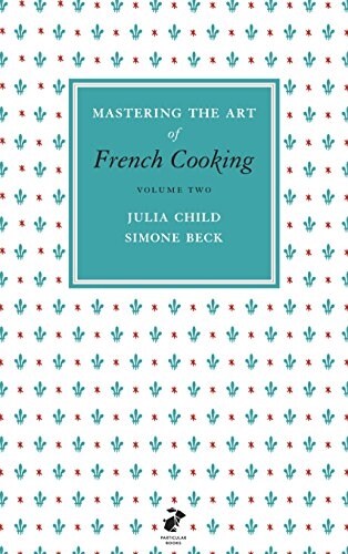 Mastering The Art Of French Cooking, Vol.2 (Hardcover)