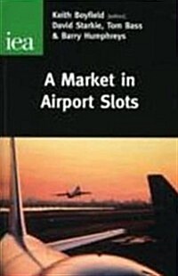 A Market in Airport Slots (Hardcover)