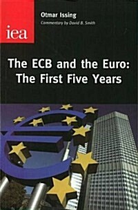 The ECB and the Euro : The First Five Years (Hardcover)