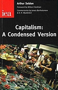 Capitalism : A Condensed Version (Paperback)