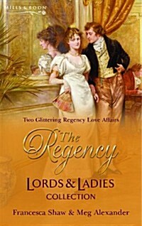 The Regency Lords & Ladies Collection. Vol. 4 (Paperback)