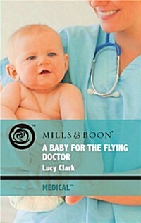 Baby for the Flying Doctor (Paperback)