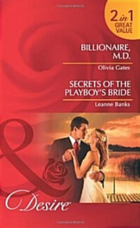 Billionaire, M.D.. Olivia Gates. Secrets of the Playboys Bride (Paperback)