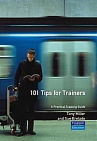 101 Tips for Trainers (Paperback)