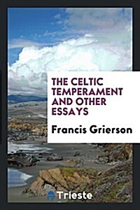 The Celtic Temperament and Other Essays (Paperback)