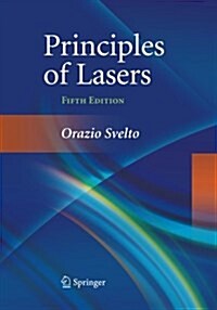 Principles of Lasers (Paperback, 5, Softcover Repri)