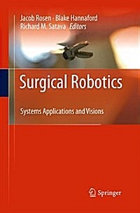 Surgical Robotics: Systems Applications and Visions (Paperback, Softcover Repri)