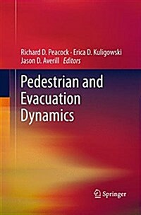 Pedestrian and Evacuation Dynamics (Paperback, Softcover Repri)