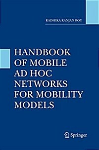 Handbook of Mobile Ad Hoc Networks for Mobility Models (Paperback, Softcover Repri)