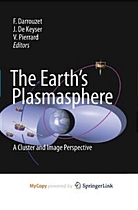 The Earths Plasmasphere: A Cluster and Image Perspective (Paperback, Softcover Repri)