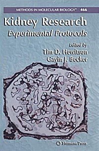 Kidney Research: Experimental Protocols (Paperback, Softcover Repri)