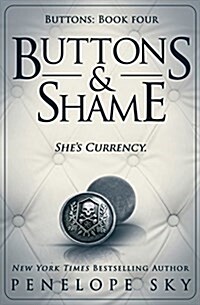 Buttons and Shame (Paperback)