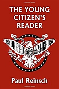 The Young Citizens Reader (Paperback)