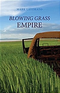 Blowing Grass Empire (Paperback)